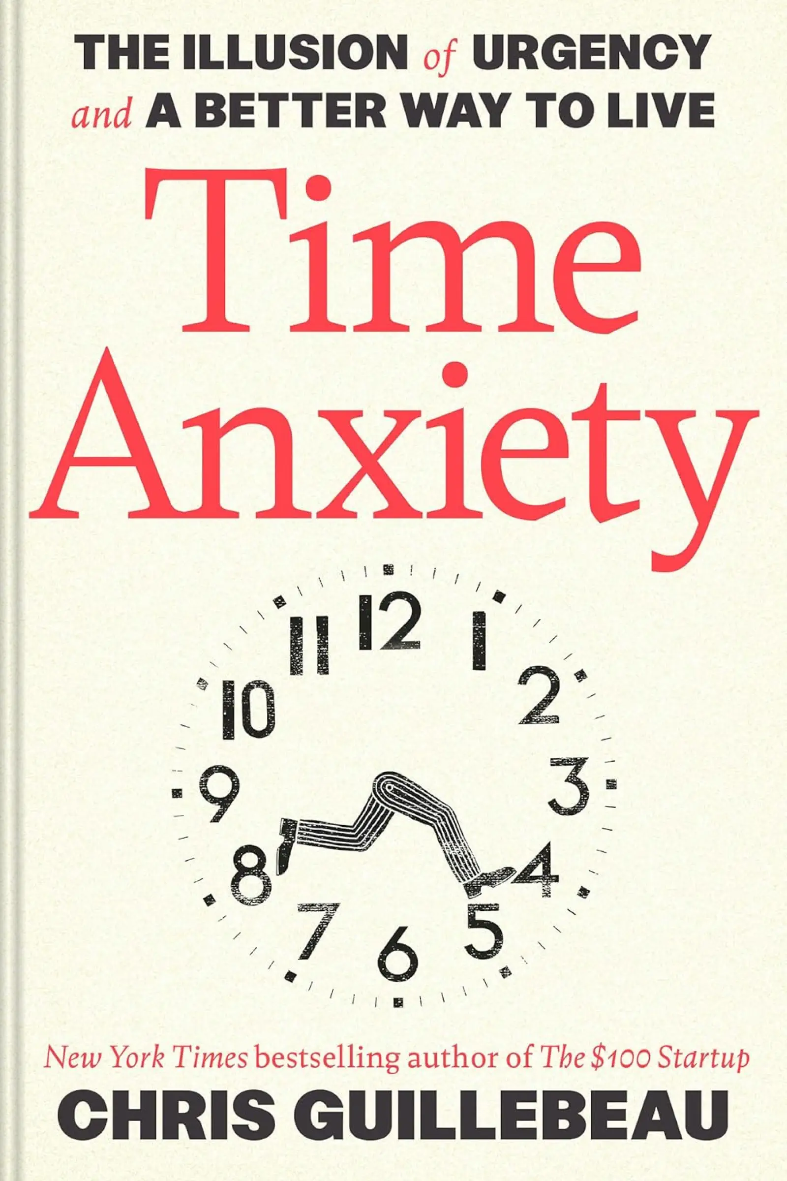 Time Anxiety book cover by Chris Guillebeau